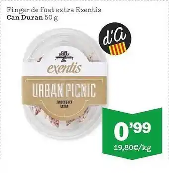 Sorli Finger De Fuet Extra Exentis Can Duran oferta