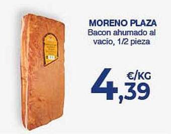 CashDiplo Moreno Plaza Bacon Ahumado Al Vacio oferta