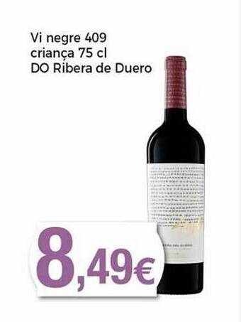 Keisy Vi Negre 409 Criança Do Ribera De Duero oferta