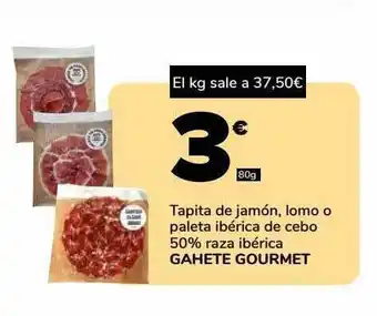 Supeco Tapita De Jamón Lomo O Paleta Ibérica De Cebo 50% Raza Ibérica Gahete Gourmet oferta