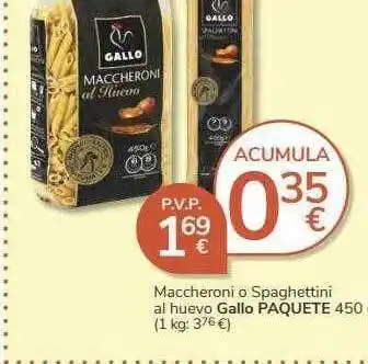 Supermercados Charter Maccheroni O Spaghettini Al Huevo Gallo oferta