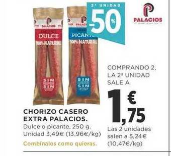 Supercor 2a Unidad -50% Chorizo Casero Extra Palacios oferta