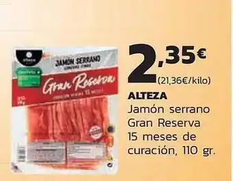 Supermercados Lupa Alteza Jamón Serrano Gran Reserva 15 Meses De Curación oferta
