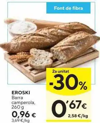 Caprabo Eroski Barra Camperola oferta