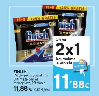 Caprabo Finish Detergent Quantum Ultimate Per Al Rentaplats oferta