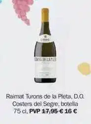El Corte Inglés Raimat Turons De La Pleta D.o. Costers Del Segre Botella oferta