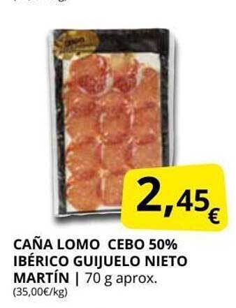 Supermercados MAS Caña Lomo Cebo 50% Ibérico Guijuelo Nieto Martín oferta