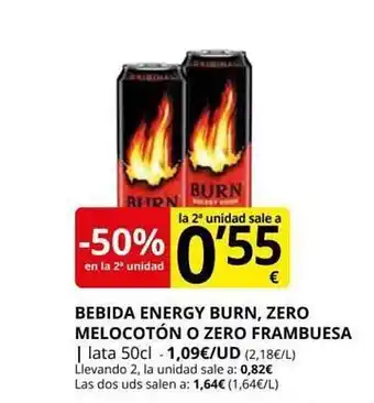 -50% En La 2a Unidad Bebida Energy Burn Zero Meocotón O Zero Frambuesa