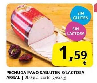 Supermercados MAS Pechuga Pavo S Gluten S Lactosa Argal oferta