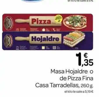 Supermercados El Jamón Masa Hojaldre O De Pizza Fina Casa Tarradellas oferta