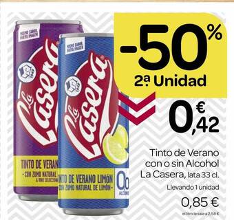 Supermercados El Jamón -50% 2a Unidad Tinto De Verano Con O Sin Alcohol La Casera oferta