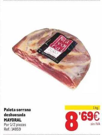 Makro Paleta Serrana Deshuesada Mayoral oferta
