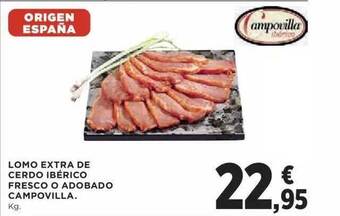 Hipercor Lomo Extra De Cerdo Ibérico Fresco O Adobado Campovilla oferta