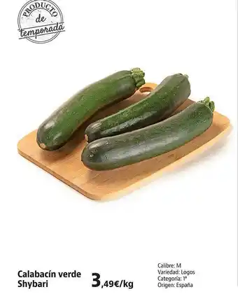 Supermercados Sánchez Romero Calabacín Verde Shybari oferta
