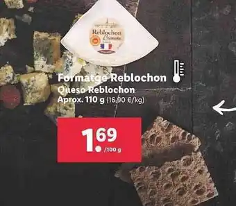 Lidl Queso Reblochon oferta