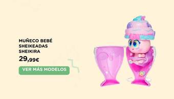 Hipercor Muñeco Bebé Sheikeadas Sheikira oferta