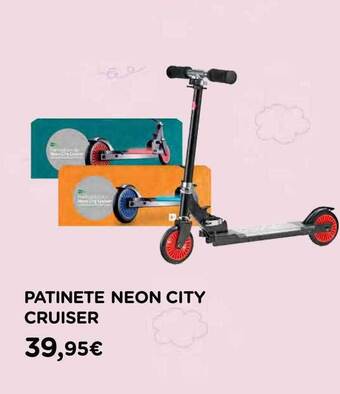 Hipercor Patinete Neon City Cruiser oferta