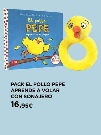 Hipercor Pack El Pollo Pepe Aprende A Volar Con Sonajero oferta