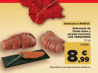 Carrefour Sobrasada De Chato Dulce Y Picante Murciana Los Tarquinos oferta