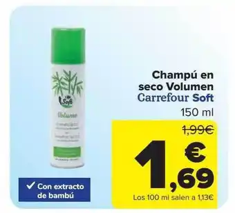 Carrefour Champú En Seco Volumen Carrefour Soft oferta