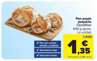 Carrefour Pan Payés Pequeño Carrefour oferta