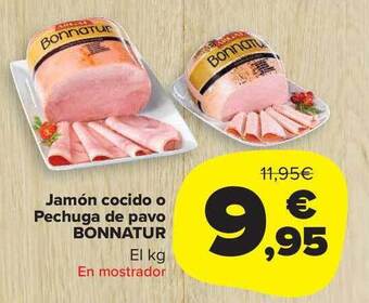 Carrefour Market Jamón Cocido O Pechuga De Pavo Bonnatur oferta