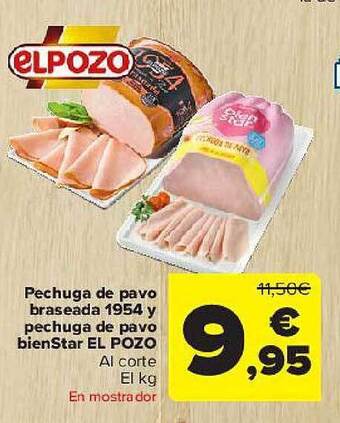 Carrefour Pechuga De Pavo Braseada 1954 Y Pechuga De Pavo Bienstar El Pozo oferta