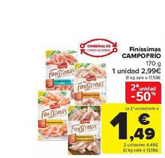 Carrefour 2a Unidad -50% Finíssimas Campofrío oferta