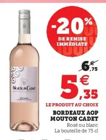 Super U Bordeaux AOP Mouton Cadet offre
