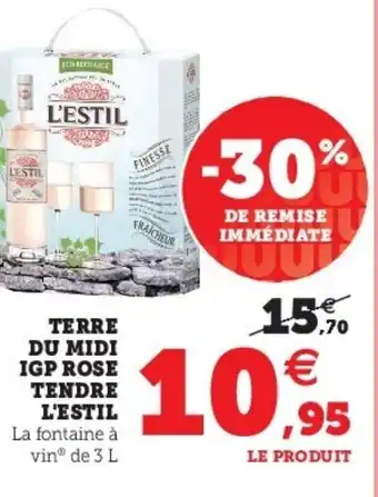 Super U Terre du Midi IGP Rose Tendre l'Estil offre
