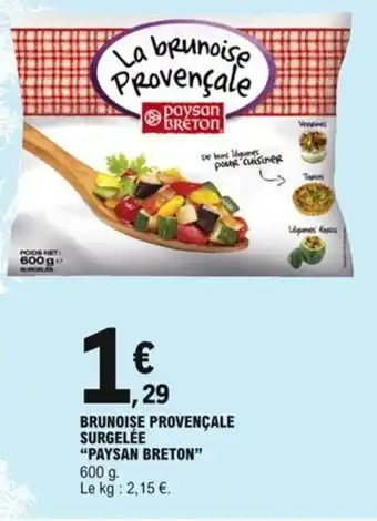 E.Leclerc Brunoise Provençale Surgelée Paysan Breton offre
