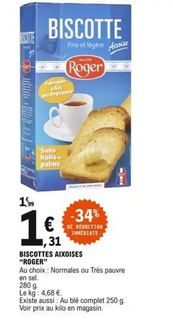 E.Leclerc Biscottes Aixoises Roger offre