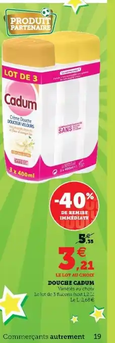 Super U Douche cadum offre