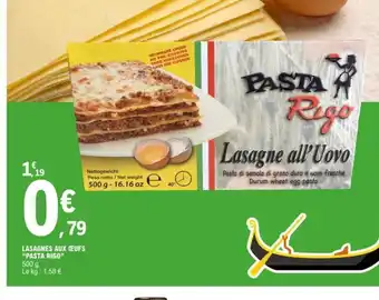 E.Leclerc Lasagnes Aux œufs Pasta Rigo offre
