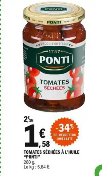 E.Leclerc Tomates Séchées à l'Huile Ponti offre