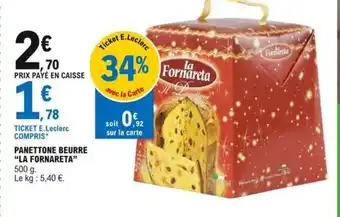 E.Leclerc Panettone Beurre La Fornareta offre