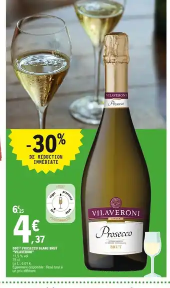 E.Leclerc DOC Prosecco Blanc Brut Vilaveroni offre