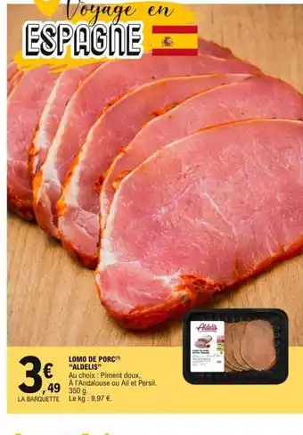E.Leclerc Lomo de Porc Aldelis offre