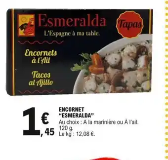E.Leclerc Encornet Esmeralda offre