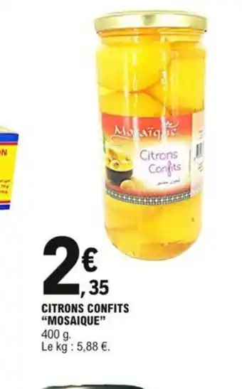 E.Leclerc Citrons Confits Mosaïque offre
