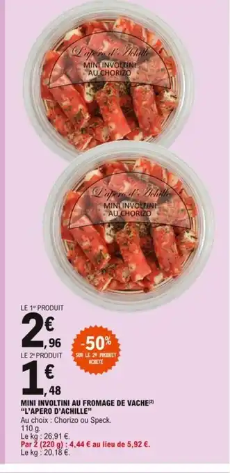 E.Leclerc Mini Involtini Au Fromage de Vache l'Apero d'Achille offre