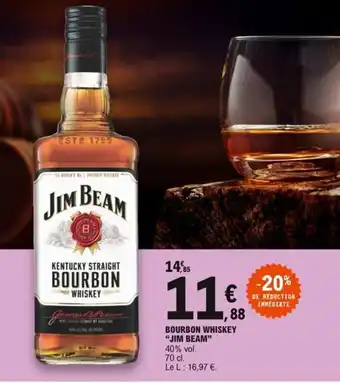 E.Leclerc Bourbon Whiskey Jim Beam offre