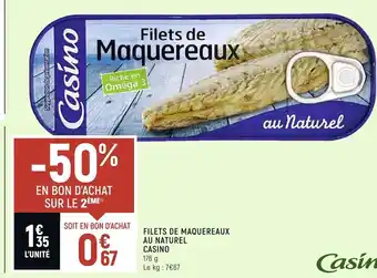Spar Filets de Maquereaux Au Naturel Casino offre