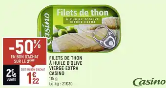 Petit Casino Casino filets de thon à huile d’olive vierge extra offre