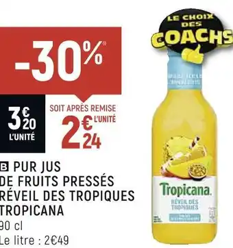 Petit Casino Tropicana pur jus de fruits pressés réveil des tropiques offre