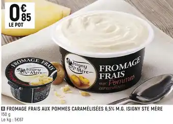 Spar Isigny ste mère fromage frais aux pommes caramélisées 6,5% m.g. offre