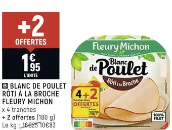 Spar Fleury michon blanc de poulet rôti à la broche offre
