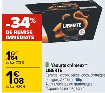Carrefour Liberté yaourts crémeux offre