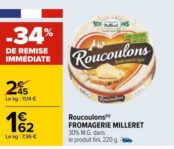 Carrefour Fromagerie milleret roucoulons offre