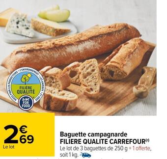 Carrefour Filiere qualite carrefour baguette campagnarde offre